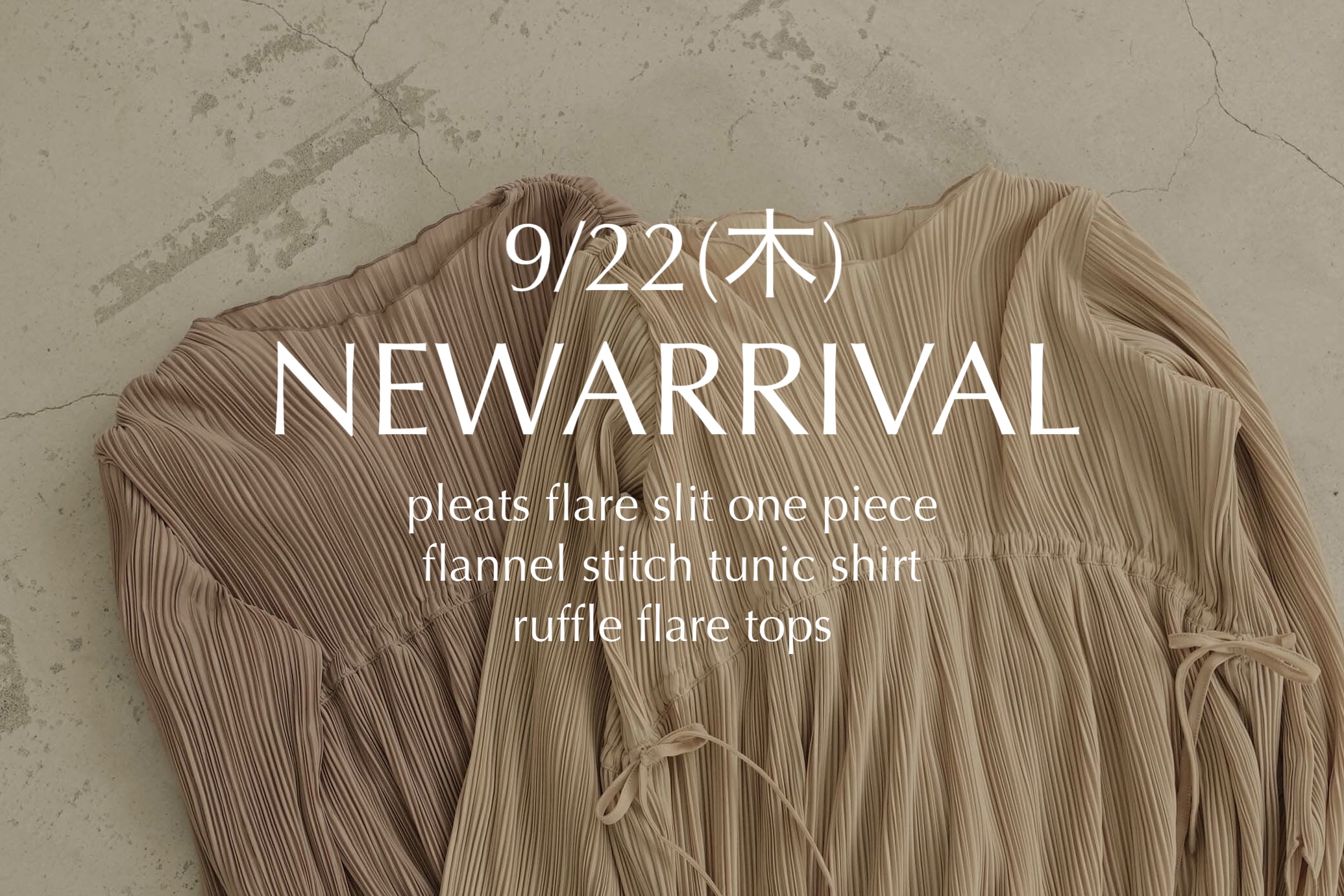9/22(木) NEWARRIVAL