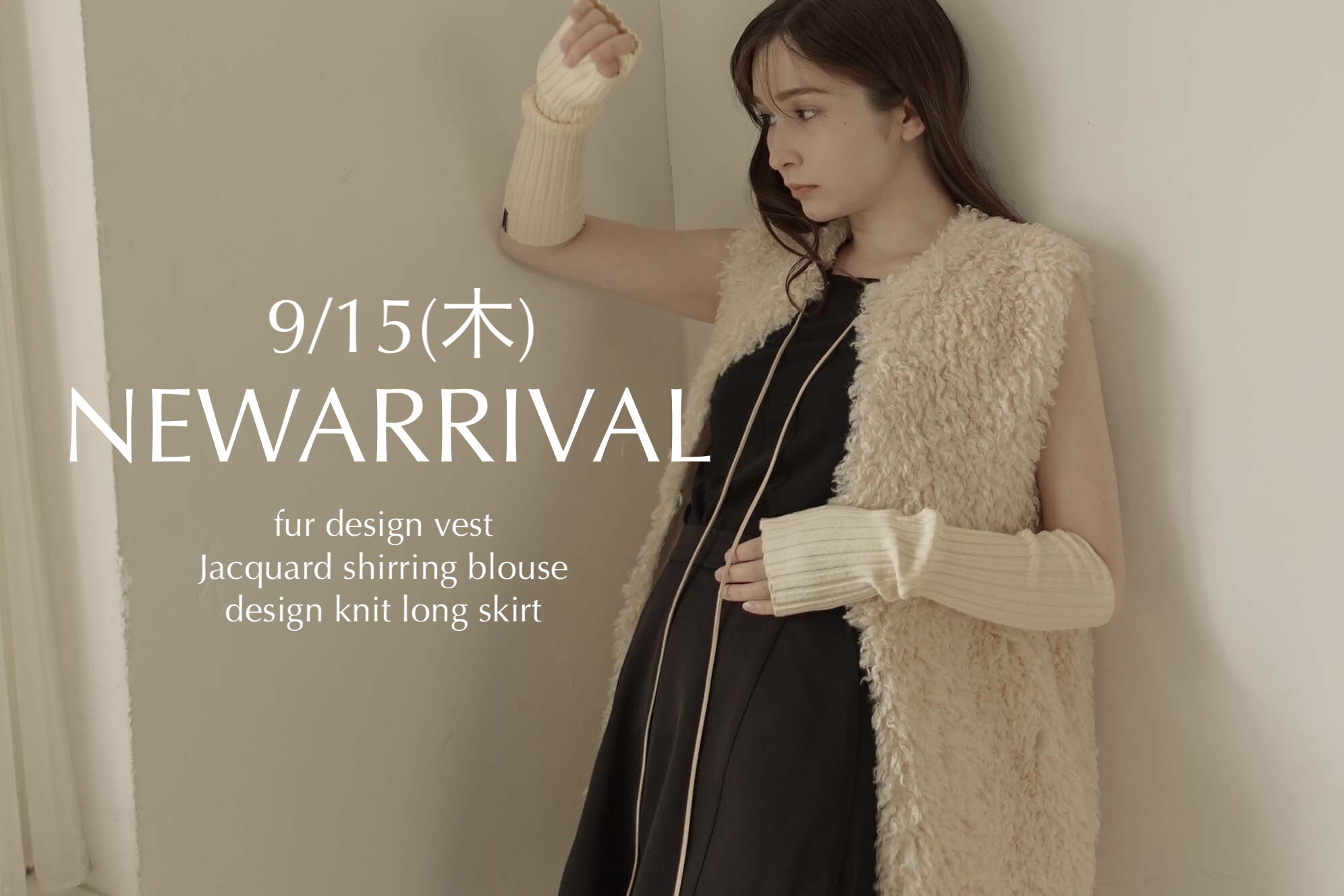 9/15(木) NEW ARRIVAL