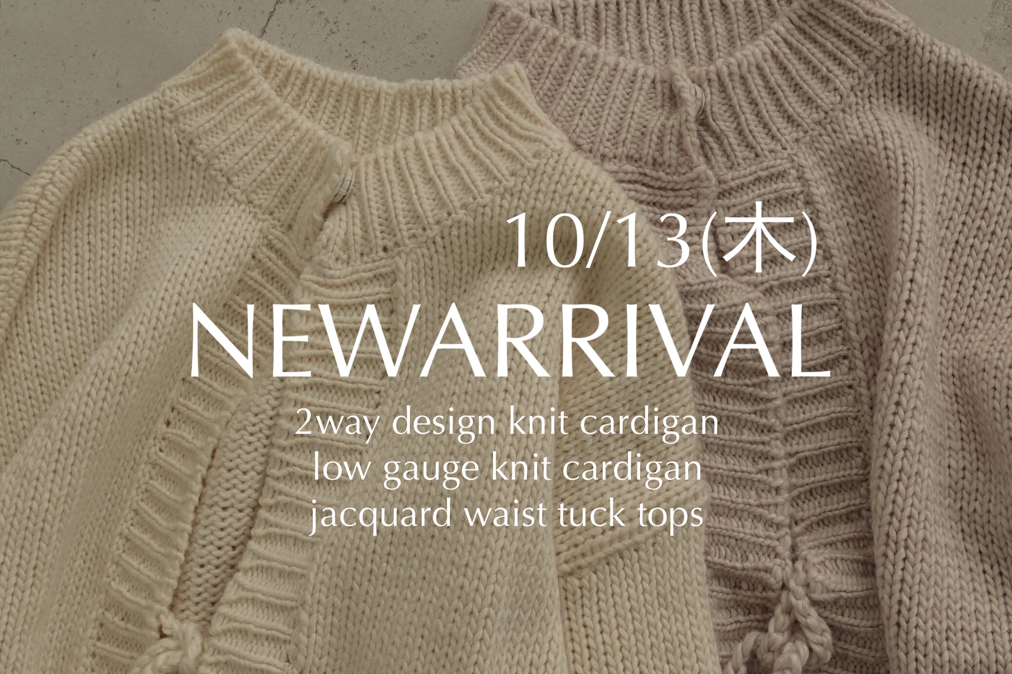 10/13(木) NEWARRIVAL