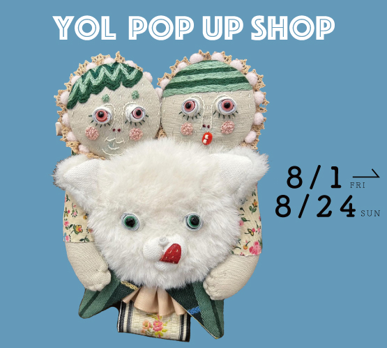 YOL POPUP SHOPのお知らせ
