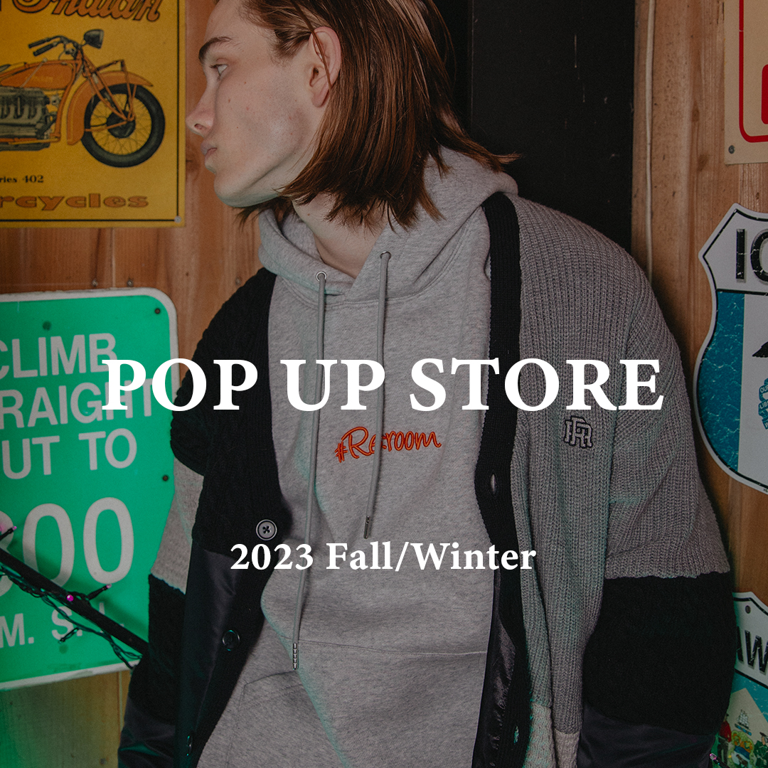 POP UP STORE 2023 Fall/Winter （各地のスケジュールをご紹介）