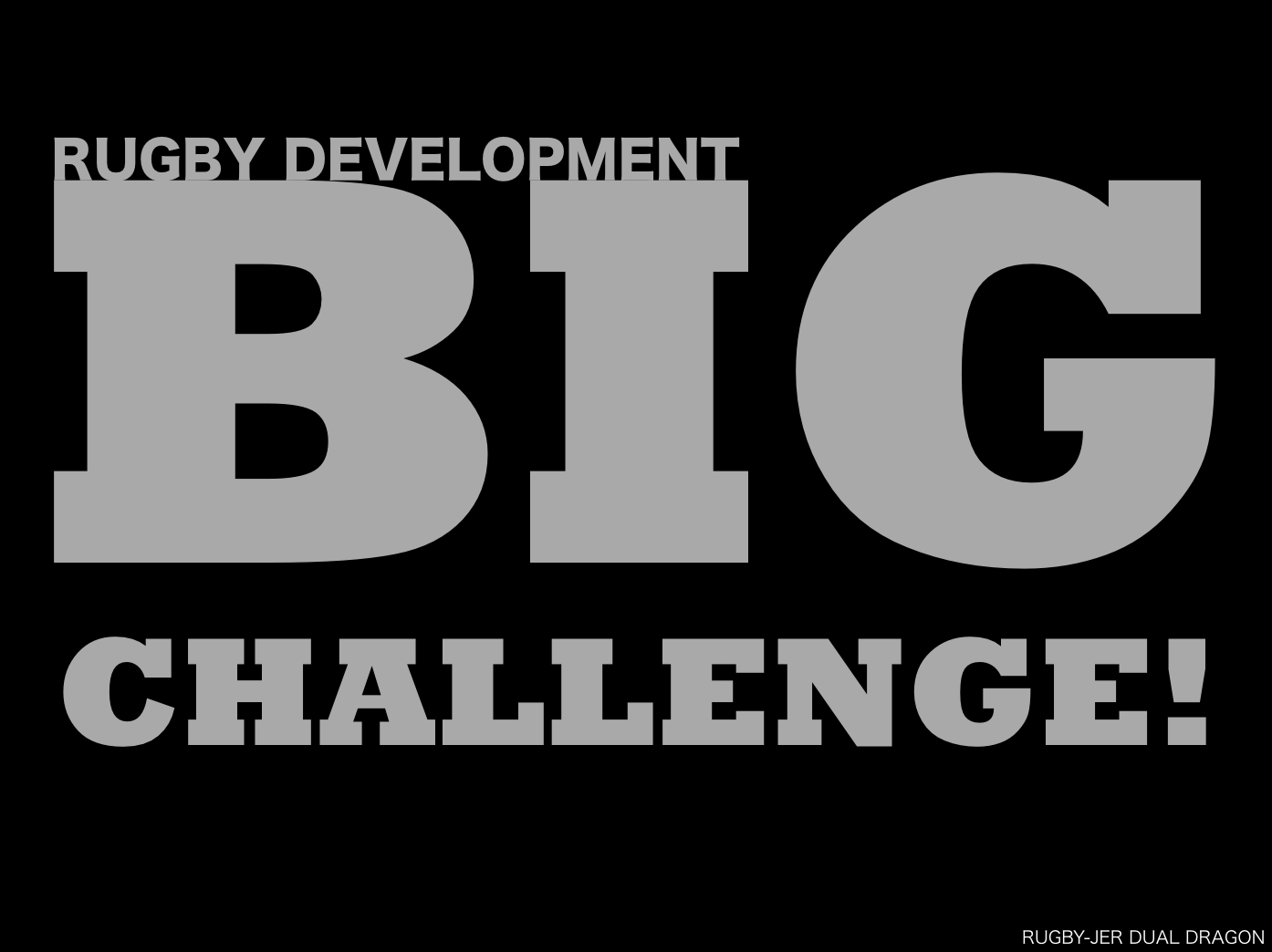BIG CHALLENGE!