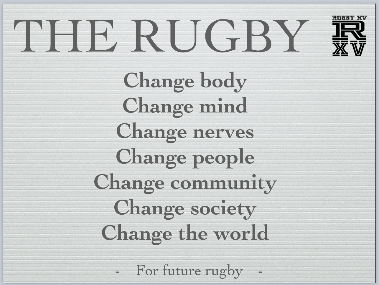 THE RUGBY! 　信じて！