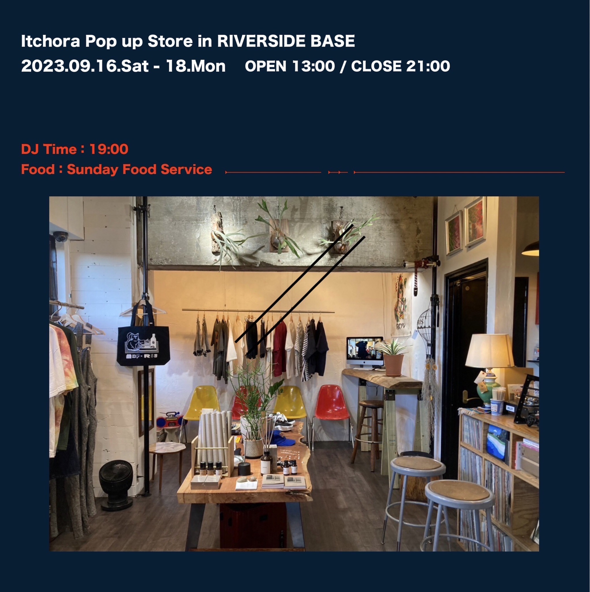 2023.09.16.Sat - 18.Mon POP UP at RIVERSIDE BASE