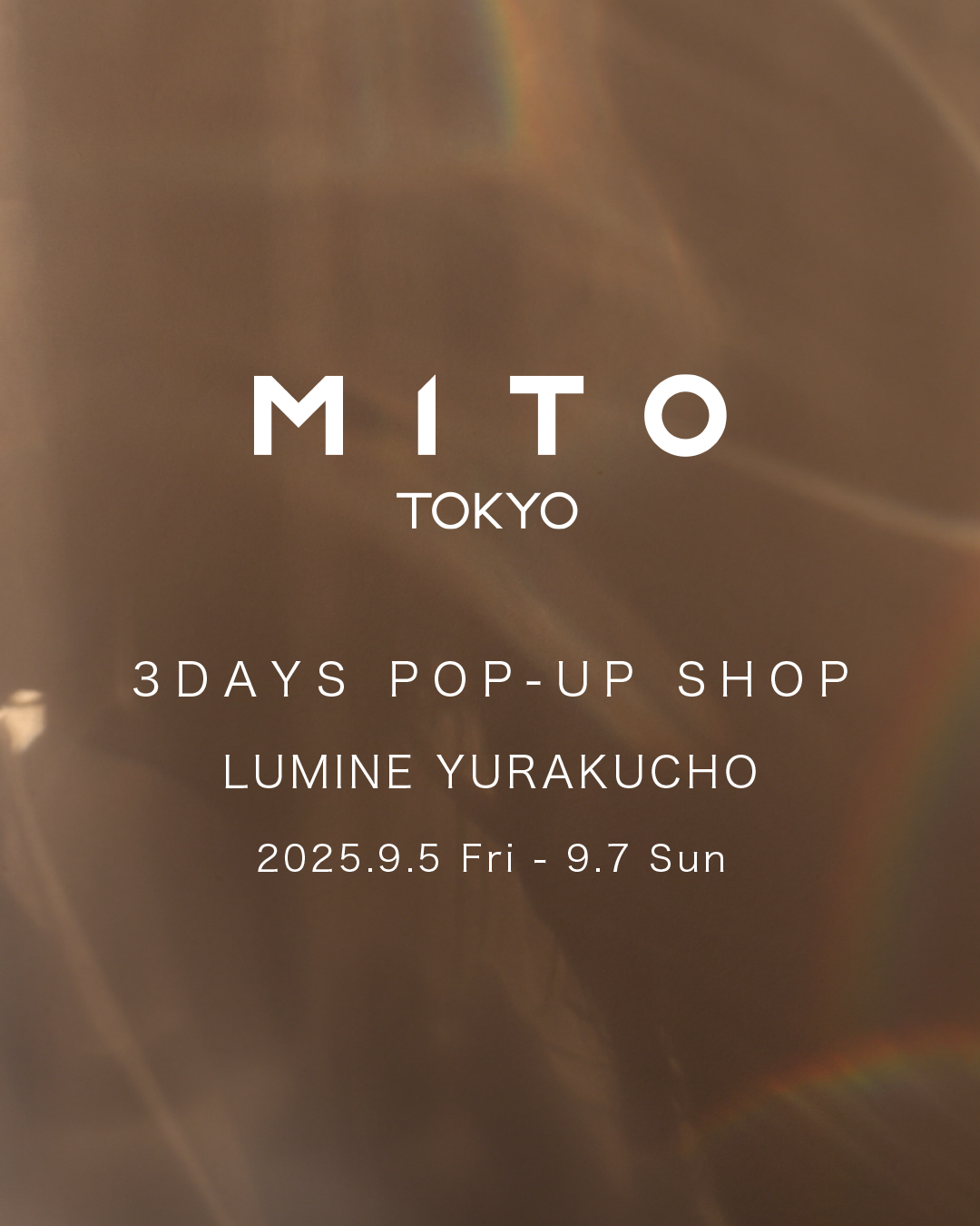 MITO TOKYO 3DAYS POP-UP SHOPのお知らせ
