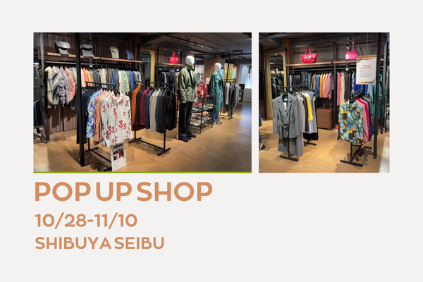 10月28日(火)~ 11月10日(月) 渋谷西武にてPOPUPSHOP開催!!!