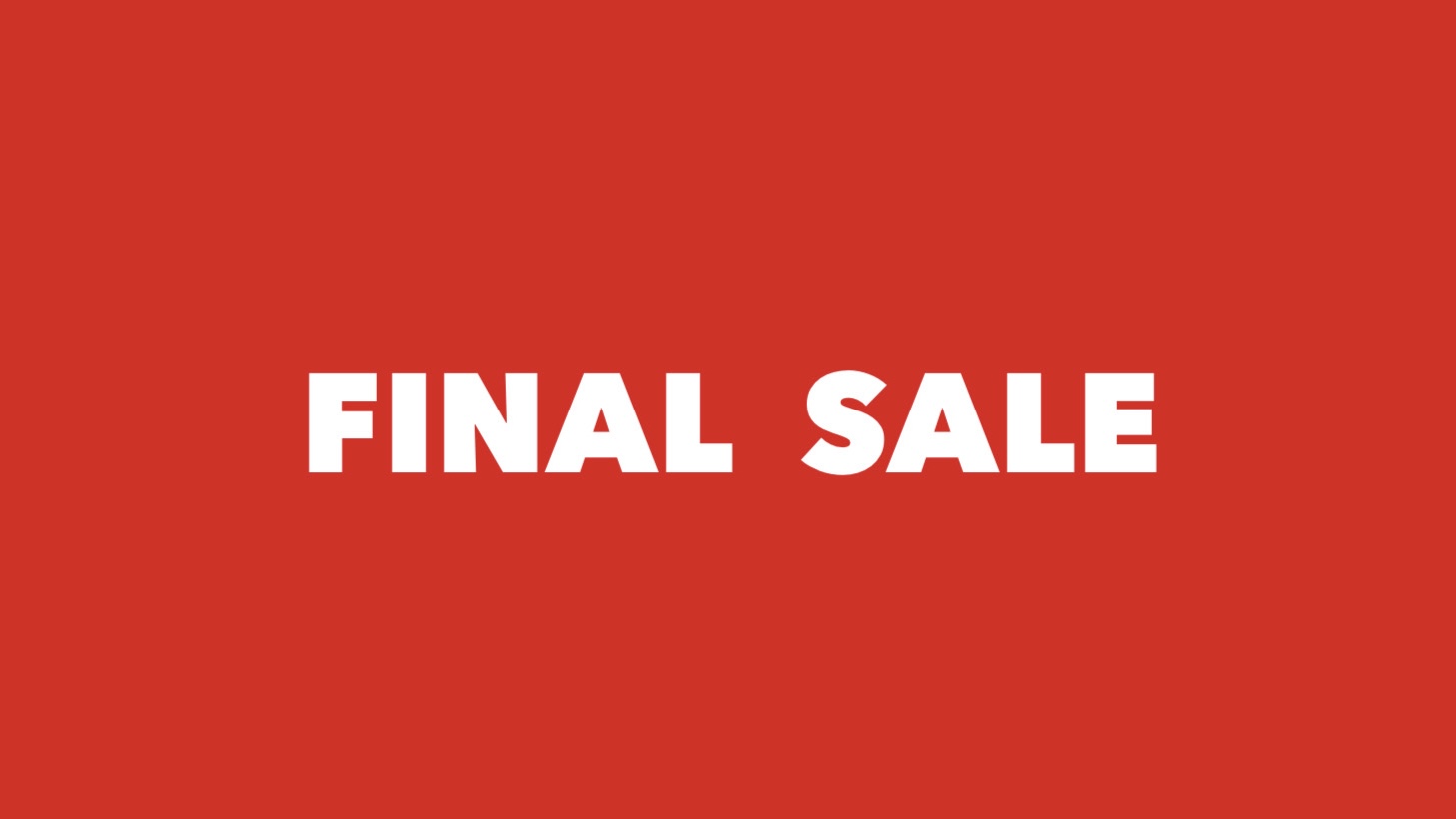 FINAL SALE START！！