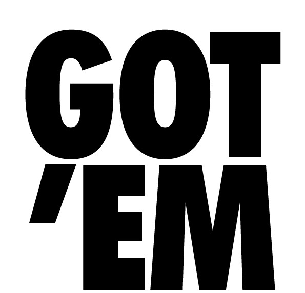 【GOT'EM】は魂の叫び