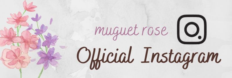 Muguet rose公式Instagram　Please　follow　me♪