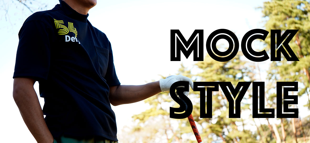 Vol.01　MOCK STYLE