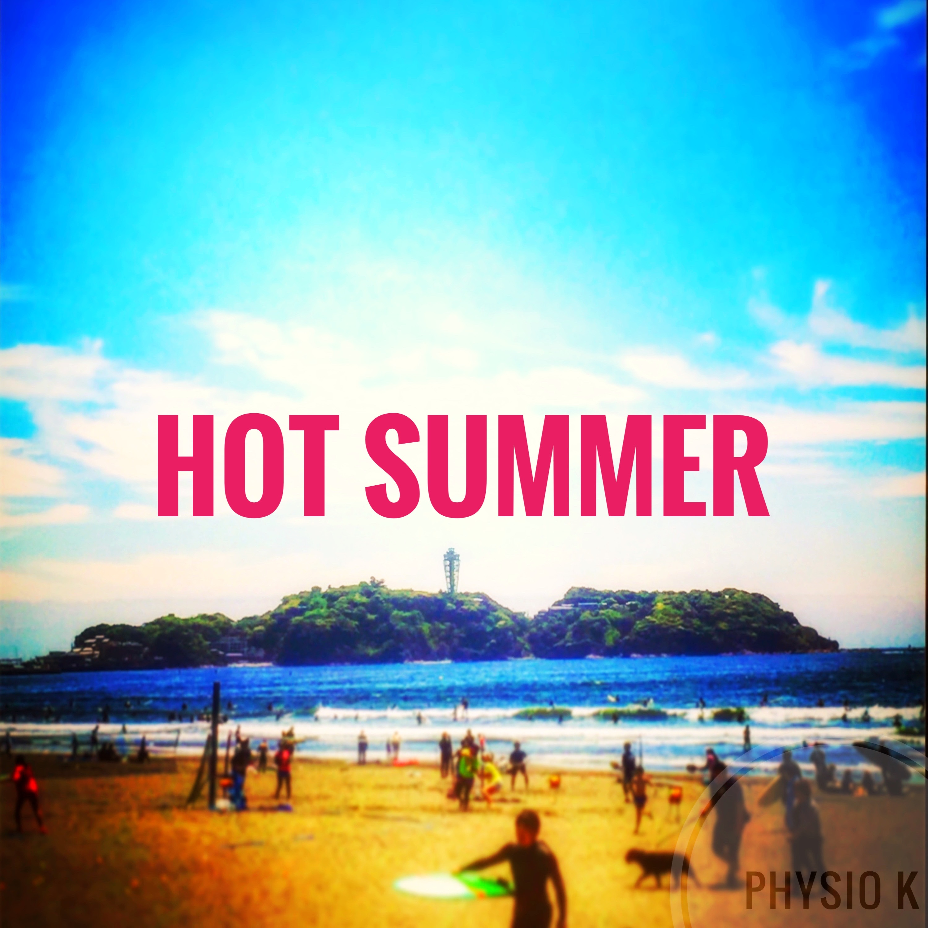 HOT SUMMER