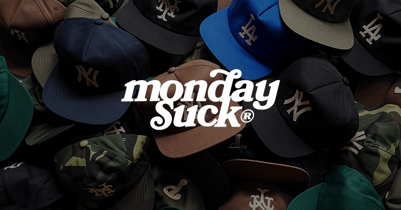 『"MONDAYSUCK" OG City Cap Collection』
