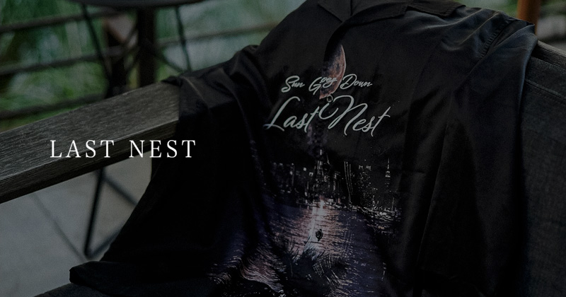 『"LAST NEST" 2024SS "SUN GOES DOWN" Drop.5』