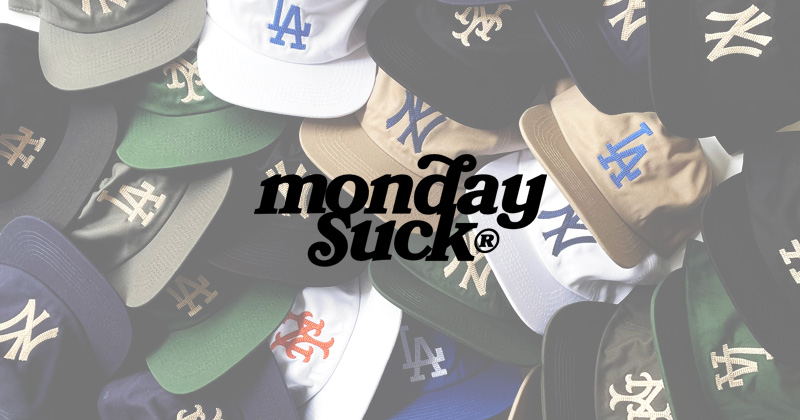『"MONDAYSUCK" City Cap Collection』