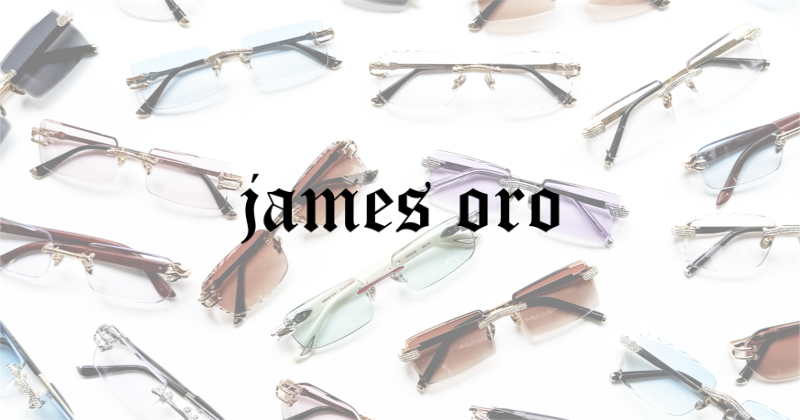 『"JAMES ORO" Authentic Eyewear Collection』