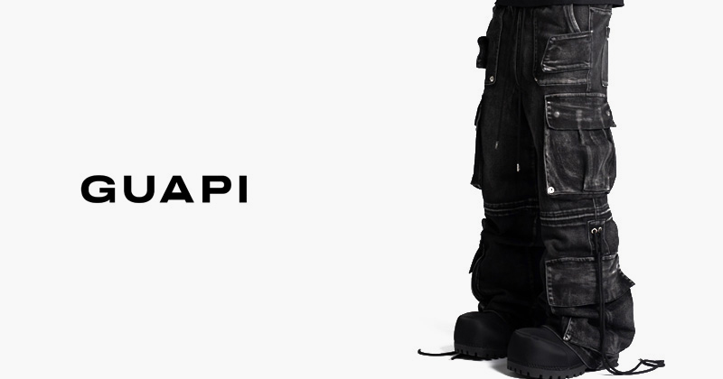 『"GUAPI" BAGGY PANTS Collection』