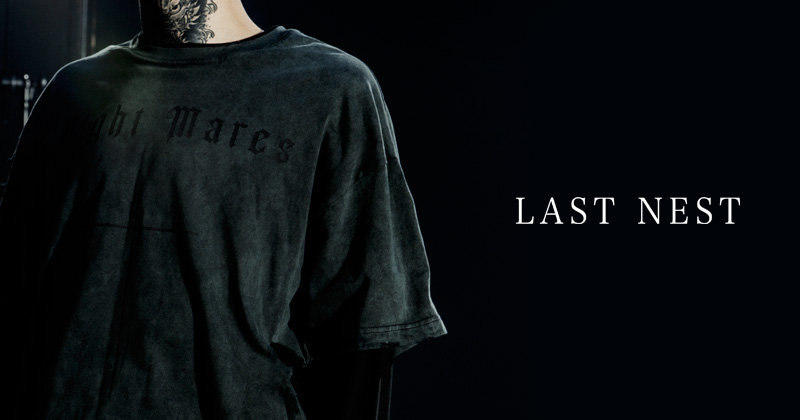 『"LAST NEST" 2024FW "Nightmare Proper" Drop.2』