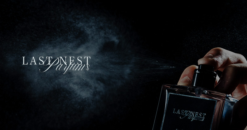 『"LAST NEST" LAST NEST Parfums』