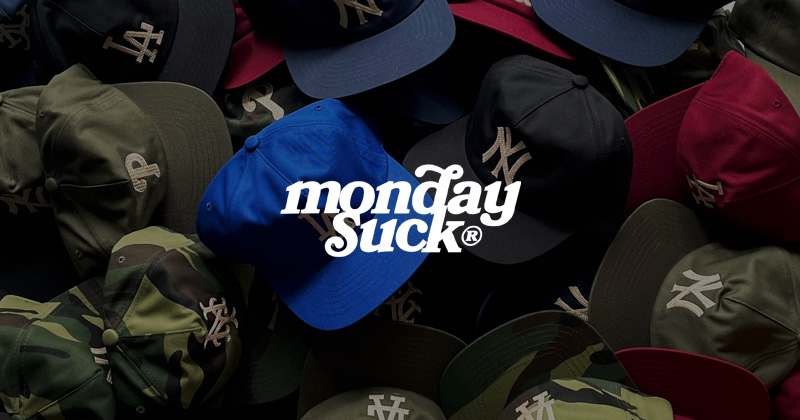 『"MONDAYSUCK" City Cap Collection』