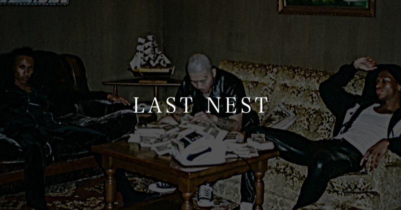 『"LAST NEST" 2025SS "Risk Taker" Drop.1』