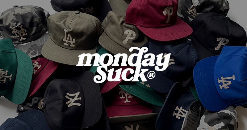 『"MONDAYSUCK" City Cap Collection』