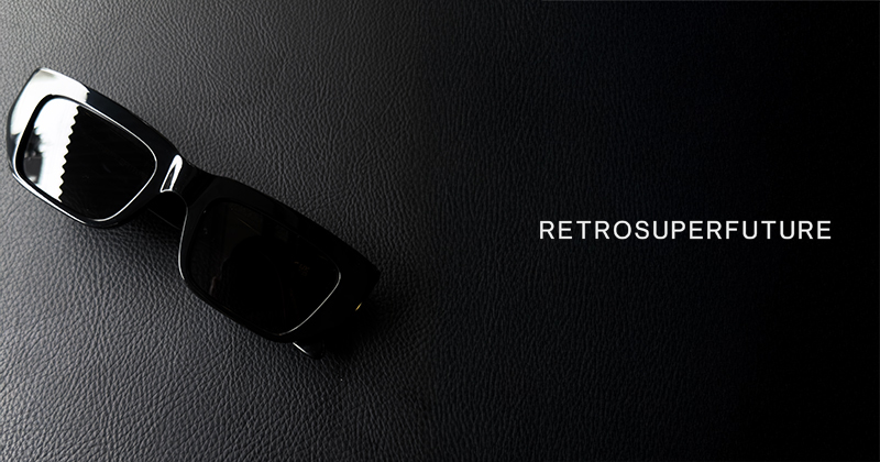 『"RETROSUPERFUTURE" Eyewear Collection』