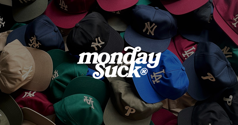 『"MONDAYSUCK" City Cap Collection』