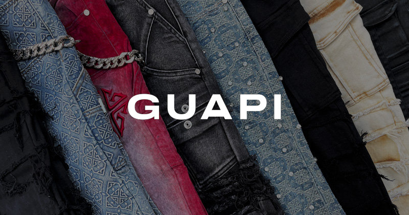 『"GUAPI" PANTS Collection』