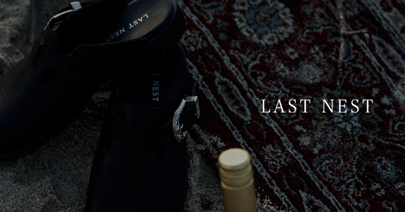 『"LAST NEST" 2024SS "SUN GOES DOWN" Drop.9』