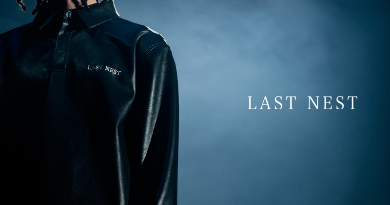 『"LAST NEST" 2024FW "Nightmare Proper" Drop.4』