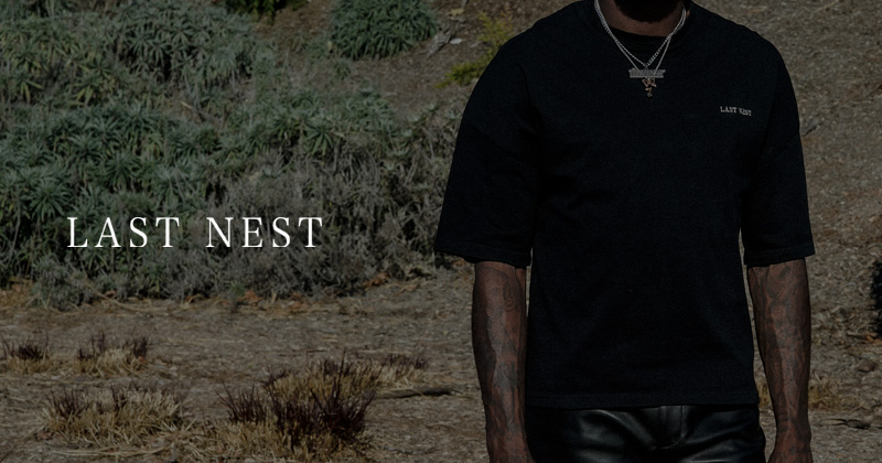 『"LAST NEST" 2024SS "SUN GOES DOWN" Drop.6』