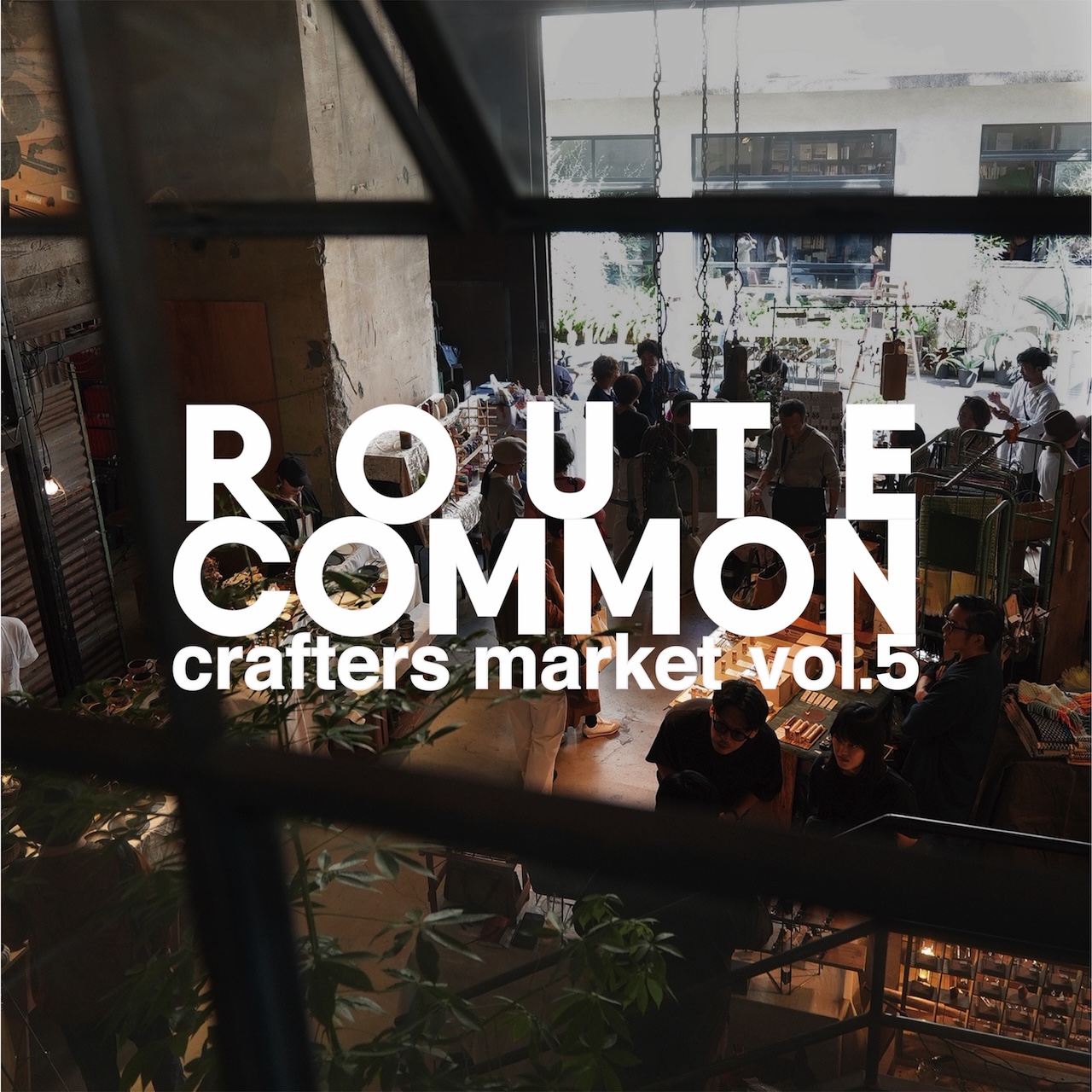2025.4.19-20 クラフトマーケット「ROUTE COMMON」