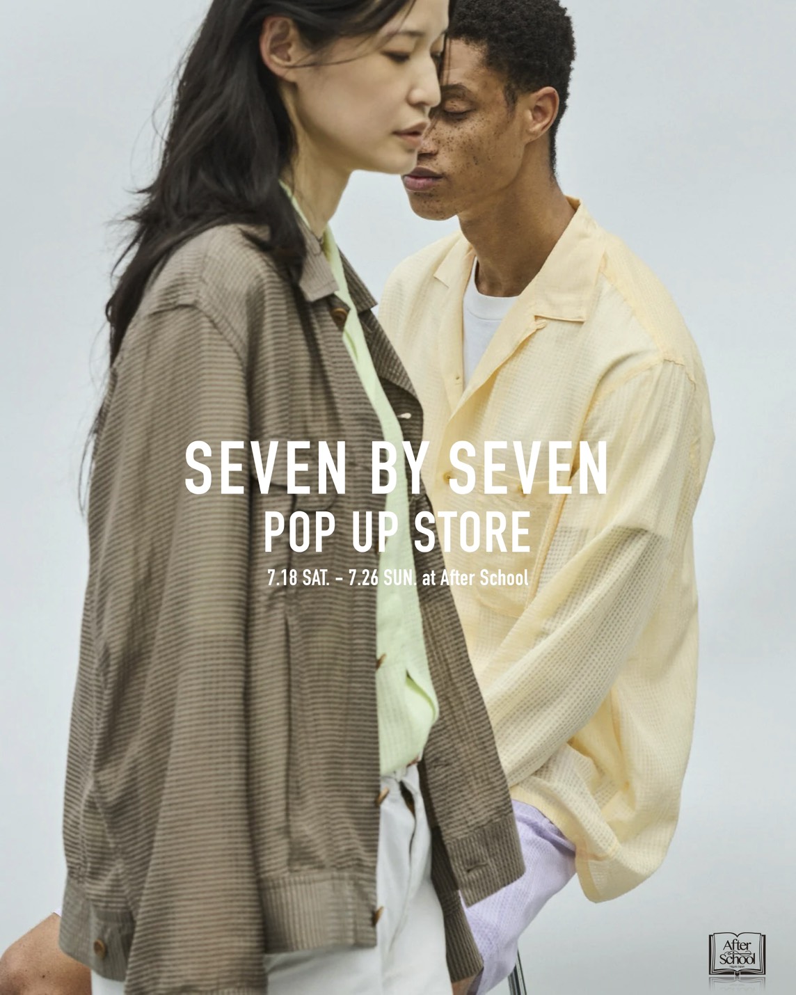 【SEVEN BY SEVEN POP UP STORE】7.18 (Sat) -26 (Sun)