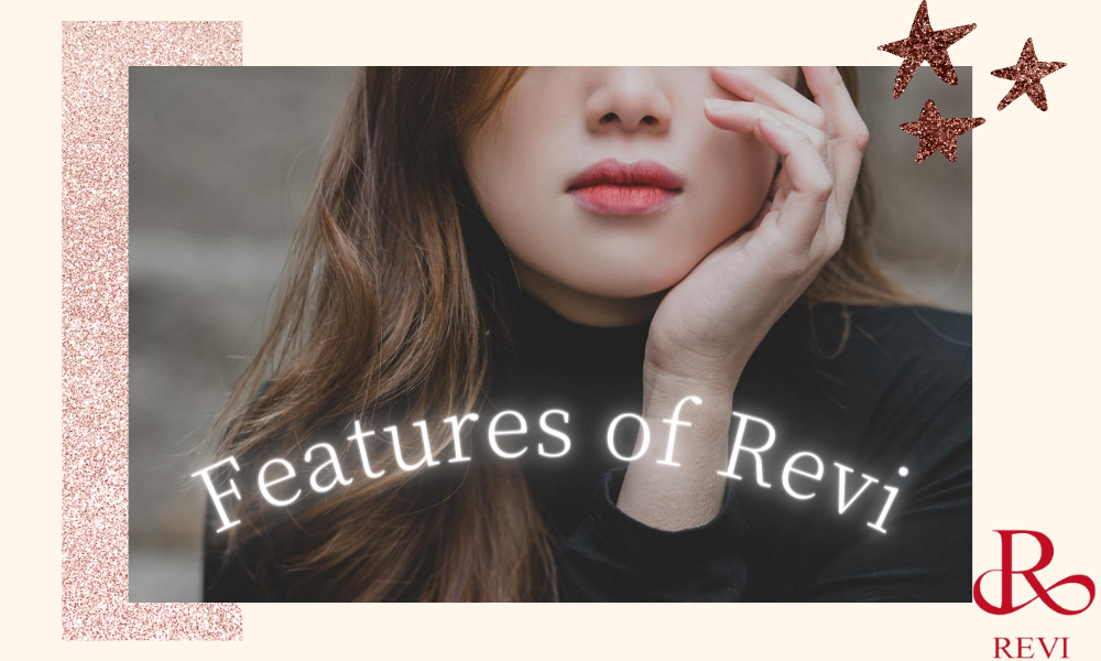 Features of Revi