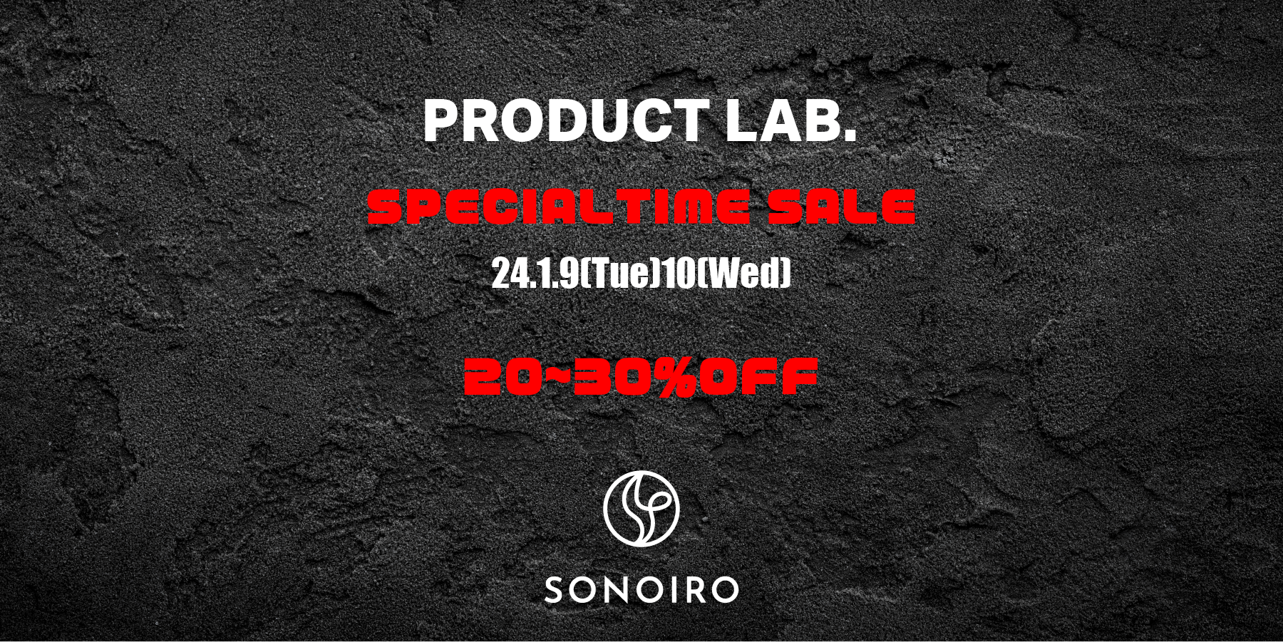 PRODUCT LAB. SPECIAL TIME SALE