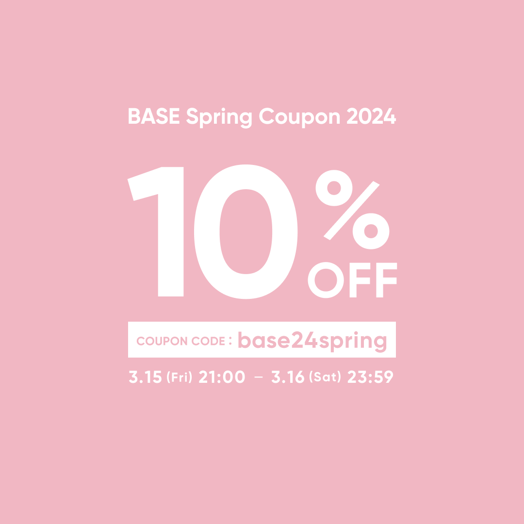 BASE Spring Coupon2024 のお知らせ