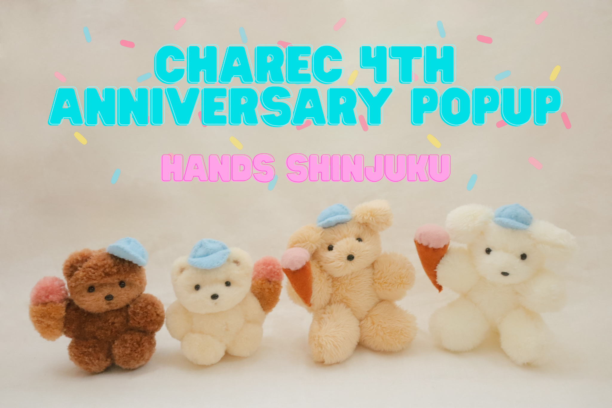 CHAREC 4周年 POPUP in ハンズ新宿