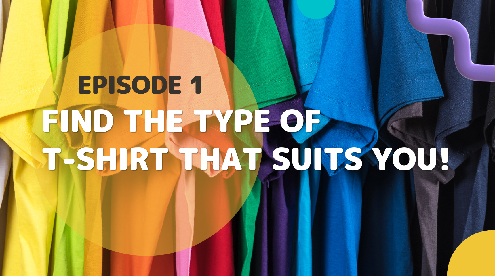 English version - Find the type of T-shirt that...