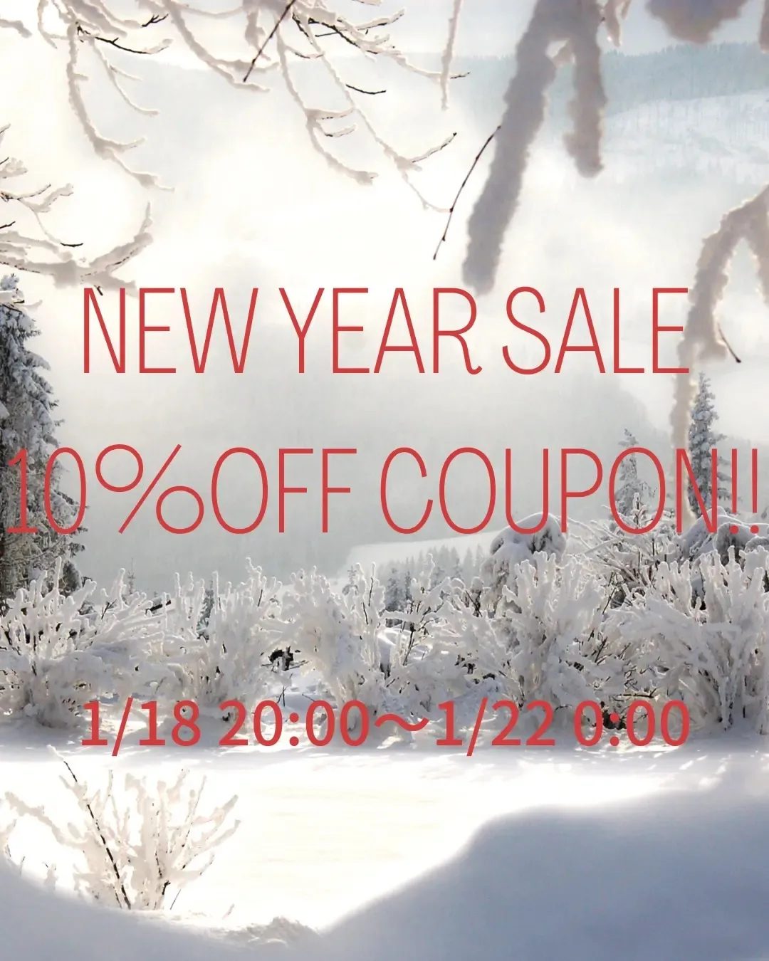 NEW YEAYEAR SALE!!10%OFF COUPON配布のお知らせ。