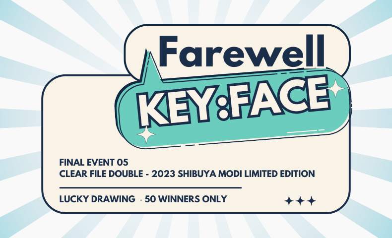 GOOD BYE KEY:FACEイベント 抽選販売のお知らせ