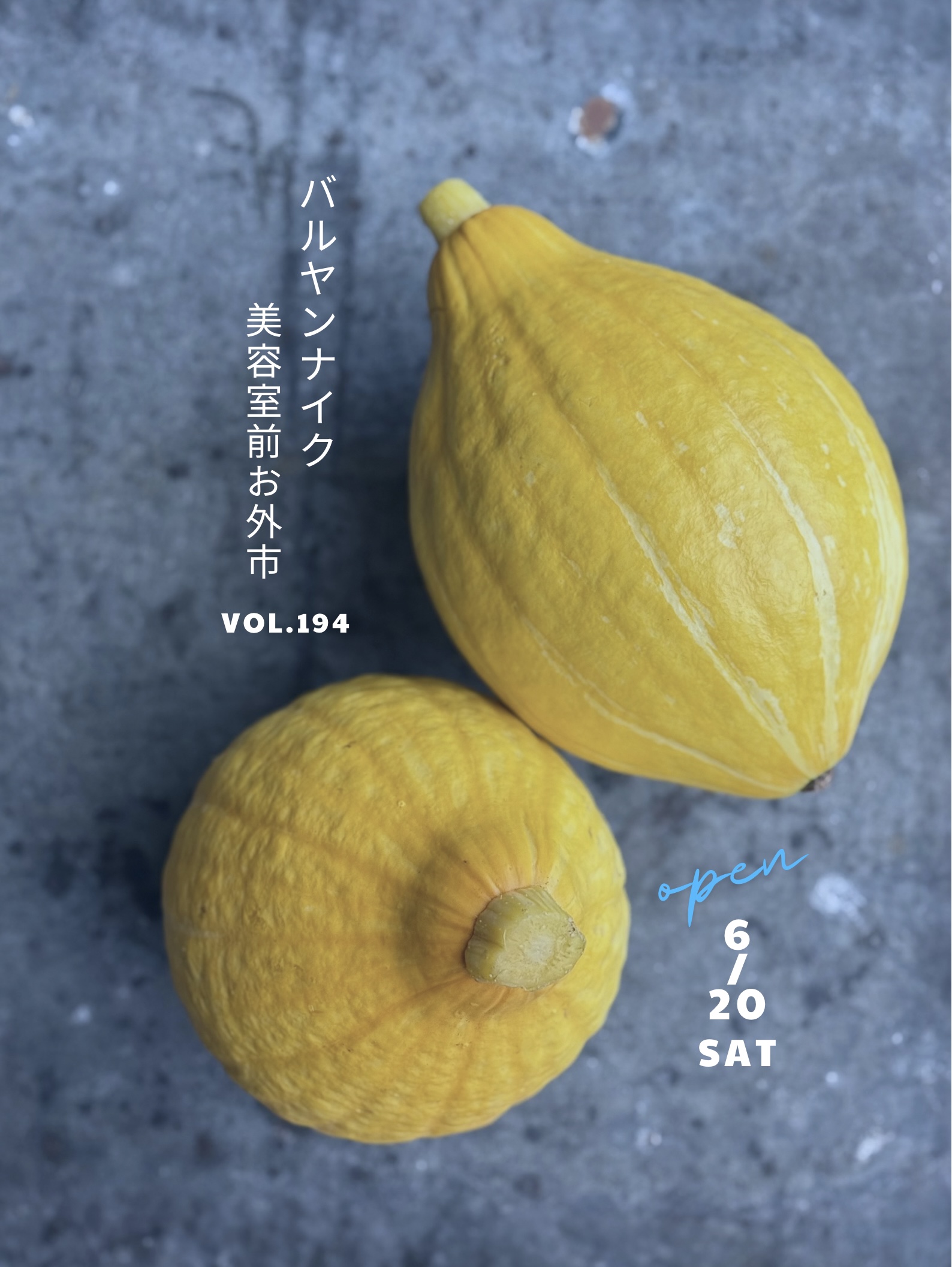 バルヤンナイク美容室前お外市vol.194のご案内