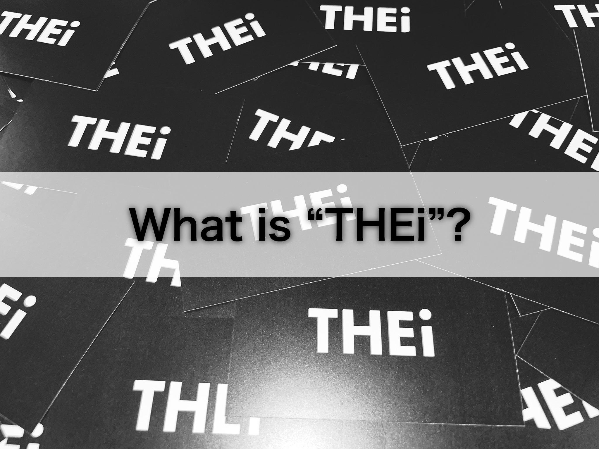 THEiの理念