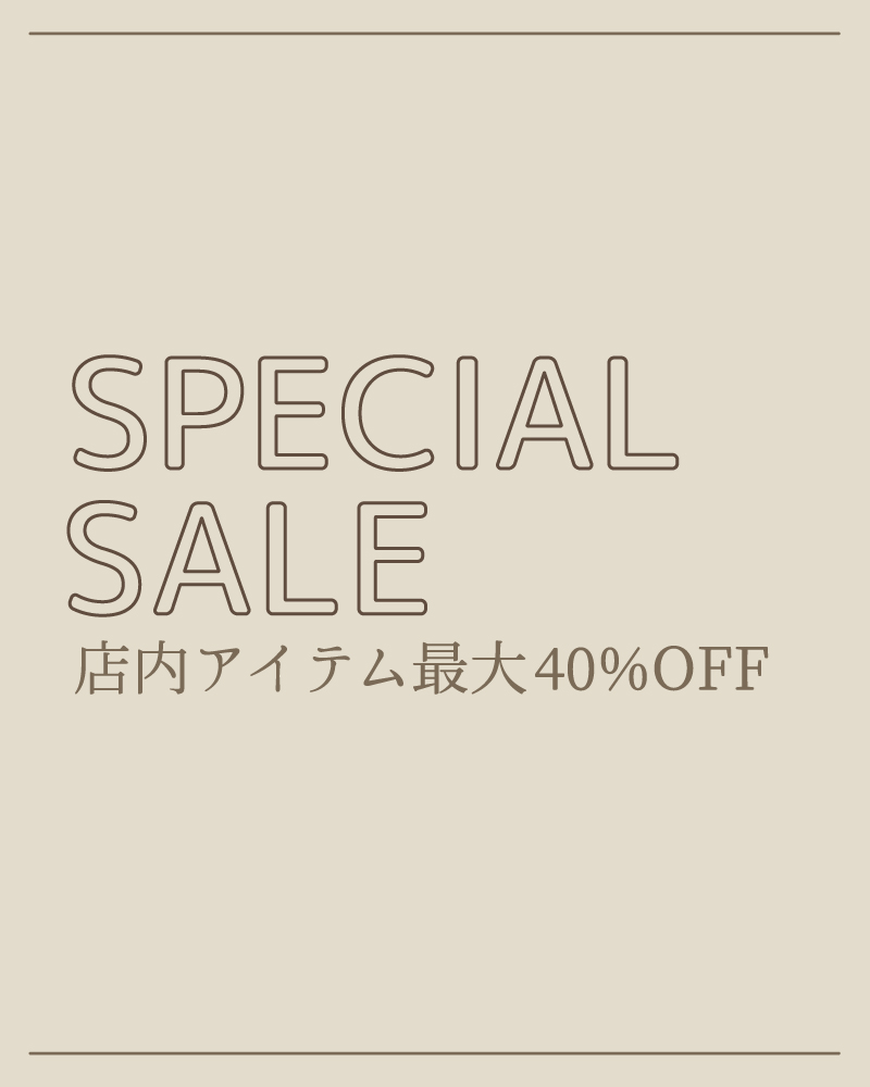 最大40%OFFのSPECIAL SALE開催中です*゜