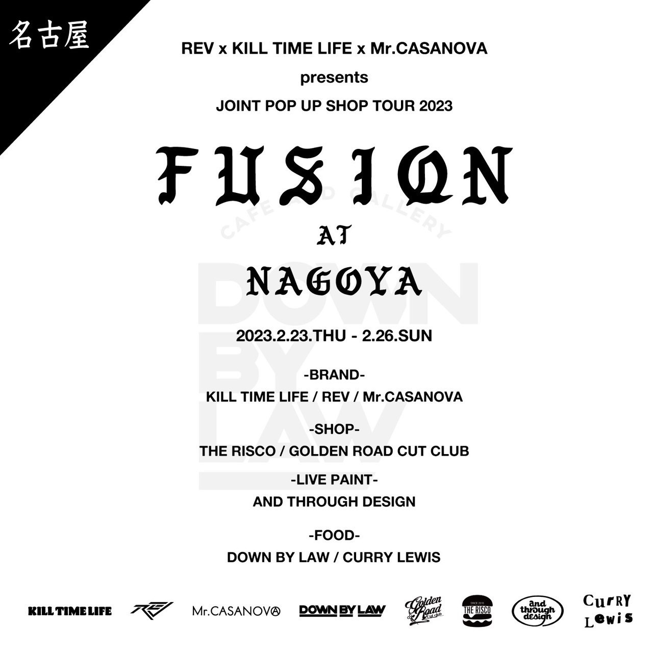 JOINT POP UP STORE “FUSION” at NAGOYA DOWN BY LAW