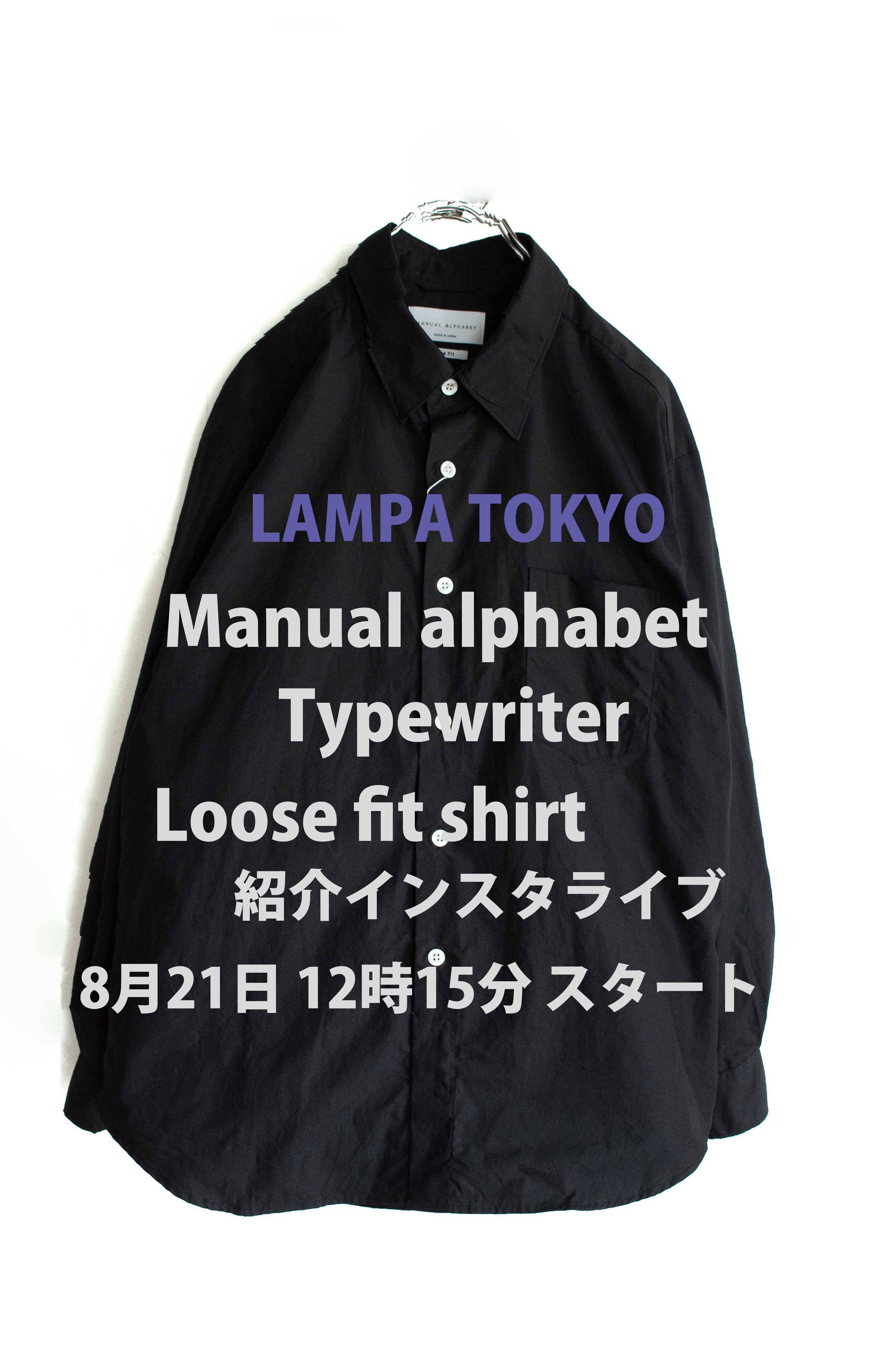 Manual alphabet Typewriter Loose Fit 紹介インスタライブ!