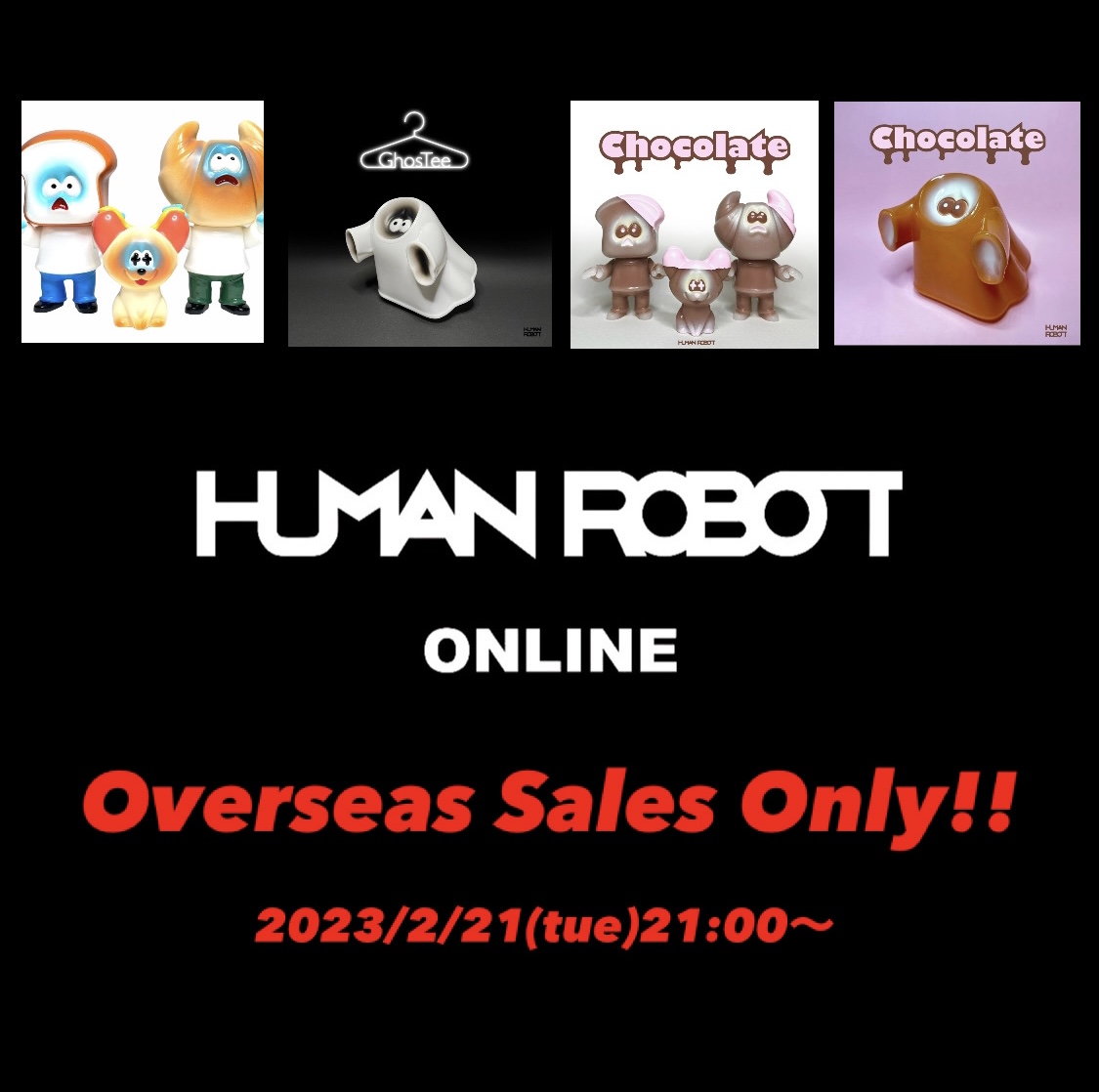 【2月21日発売】Overseas Sales⭐︎海外販売⭐︎HUMAN ROBOT ONLINE