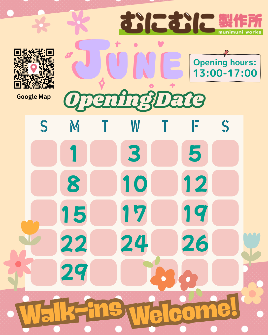 6月の特別開店！June Opening Date!