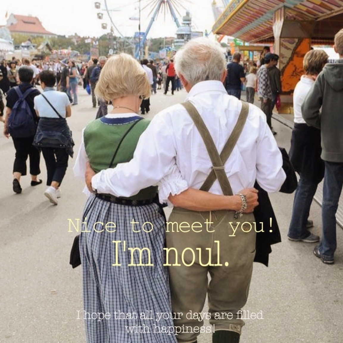 Nice to meet you!  I'm noul.