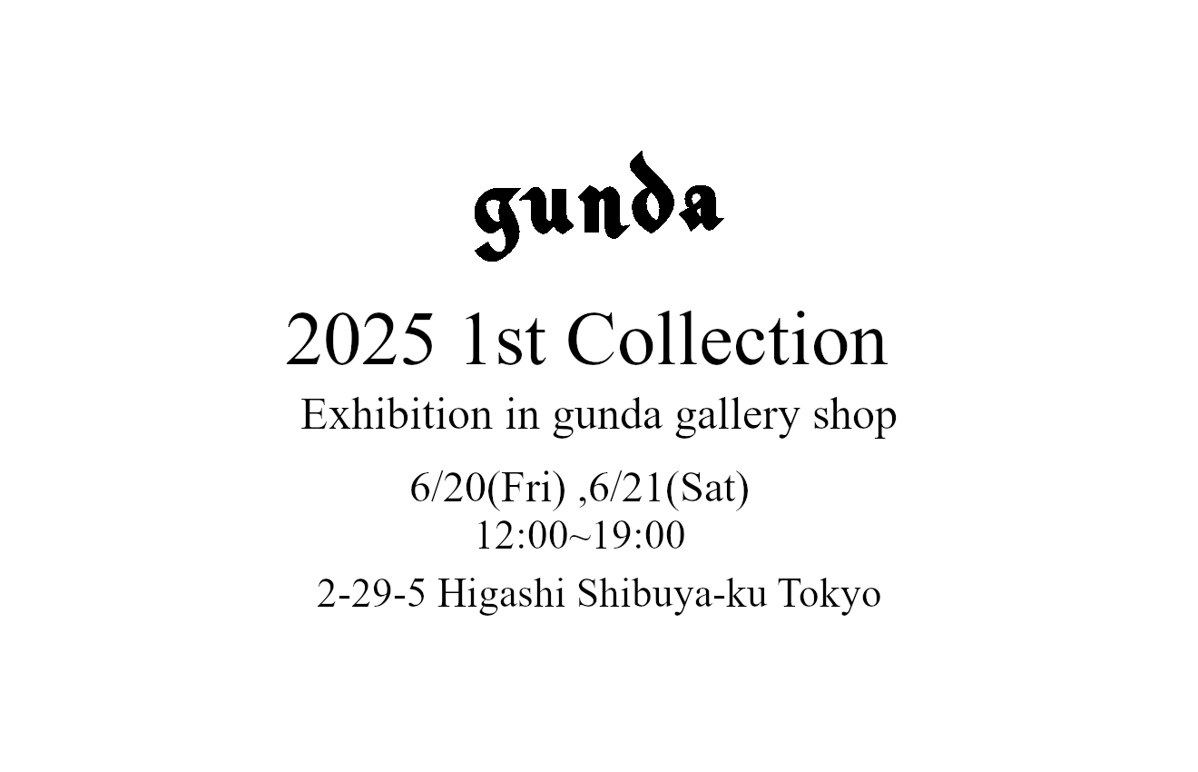 【gunda】2025 1st Collection 先行受注会のお知らせ