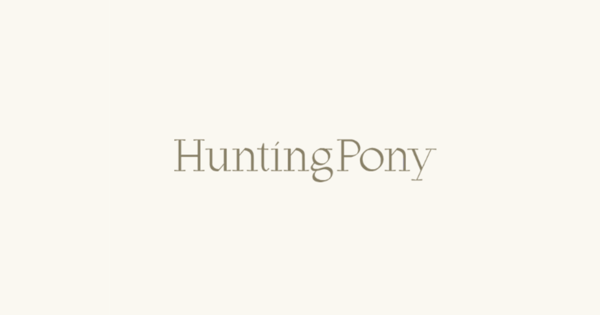 “本当の心地よさ”とデザインを追求「Hunting Pony（ハンティングポニー）」の紹介